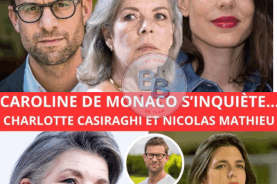 CHARLOTTE CASIRAGHI : SA MÈRE CAROLINE DE MONACO S’INQUIÈTE POUR ELLE ET SA RELATION AVEC NICOLAS
